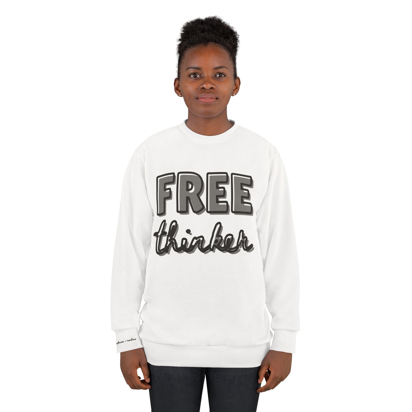 Free Thinker & Fearless Thoughts Graphic - Unisex Sweatshirt